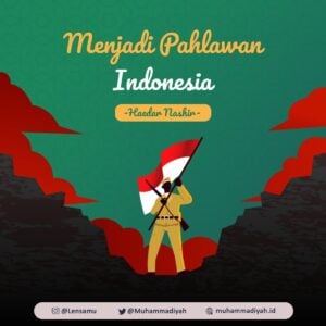 Menjadi Pahlawan Indonesia