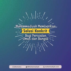 Muhammadiyah Memberikan Solusi Konkrit Bagi Umat dan Bangsa image