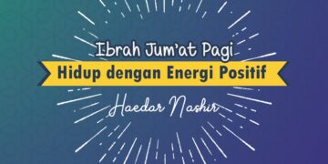 Hidup dengan Energi Positif