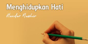 Menghidupkan Hati