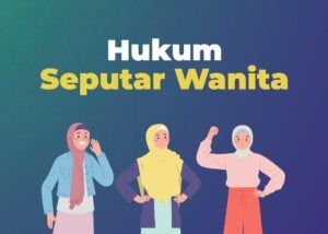 Hukum Wanita Muslimah Yang Tidak Pernah Memakai Jilbab