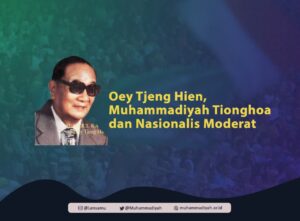 Oey Tjeng Hien, Muhammadiyah Tionghoa dan Nasionalis Moderat