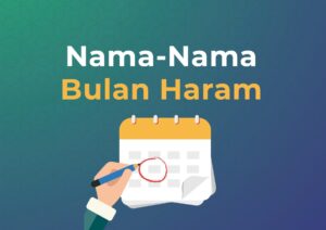 Nama-Nama Bulan Haram