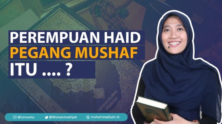 Perempuan Haid Pegang Mushaf Itu?