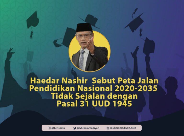 Haedar Nashir Sebut Peta Jalan Pendidikan Nasional 2020-2035 Harus Sejalan dengan Pasal 31 UUD 1945