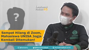 Lensamu Podcast #6 - Mahasiswa UNISA Hilang di Zoom, Akhirnya Ditemukan!