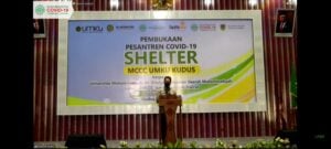 Muhammadiyah Buka Pesantren Covid-19 Shelter MCCC UM Kudus