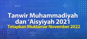 Resmi! Muktamar ke-48 Muhammadiyah dan 'Aisyiyah Dilaksanakan November 2022 image