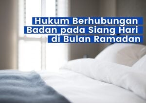 Hukum berhubungan badan pada siang hari
