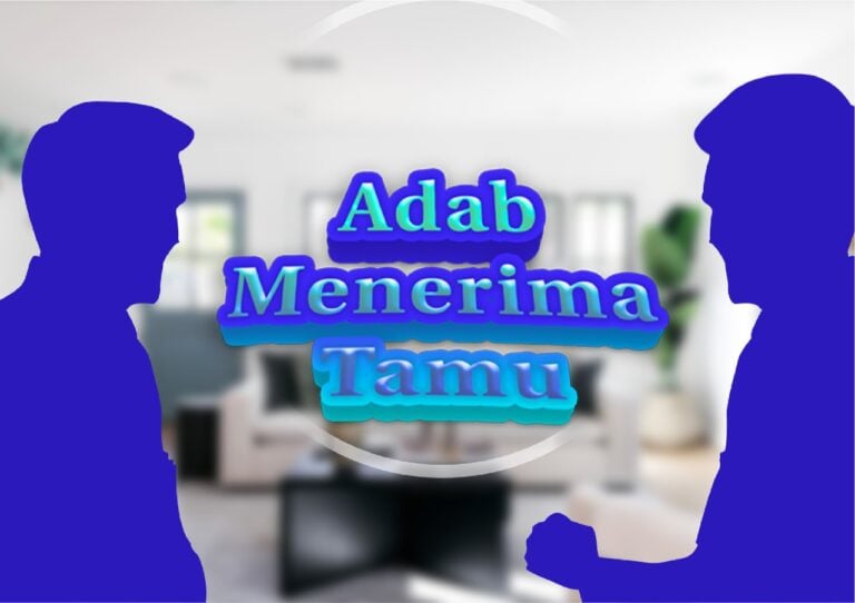 Adab Menerima Tamu
