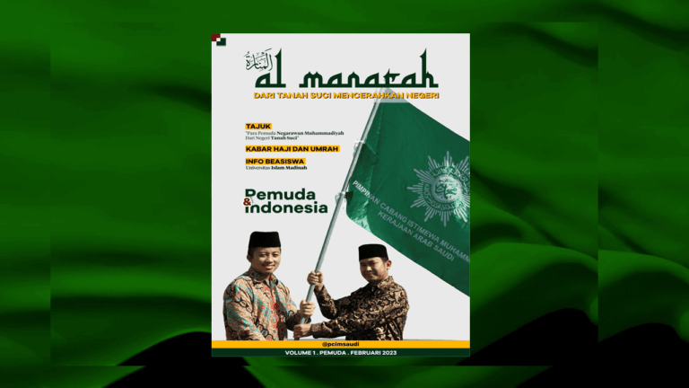 Terinspirasi dari Muhammad Abduh, PCIM Arab Saudi Terbitkan Majalah Al Manarah