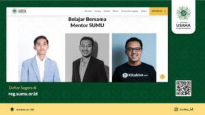 Mentoring Pengusaha, Platform Serikat Usaha Muhammadiyah (SUMU) Terbuka untuk Siapapun