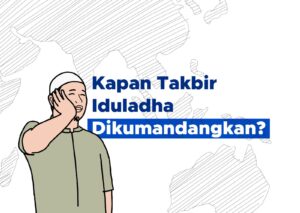 Kapan Takbir Iduladha Dikumandangkan?