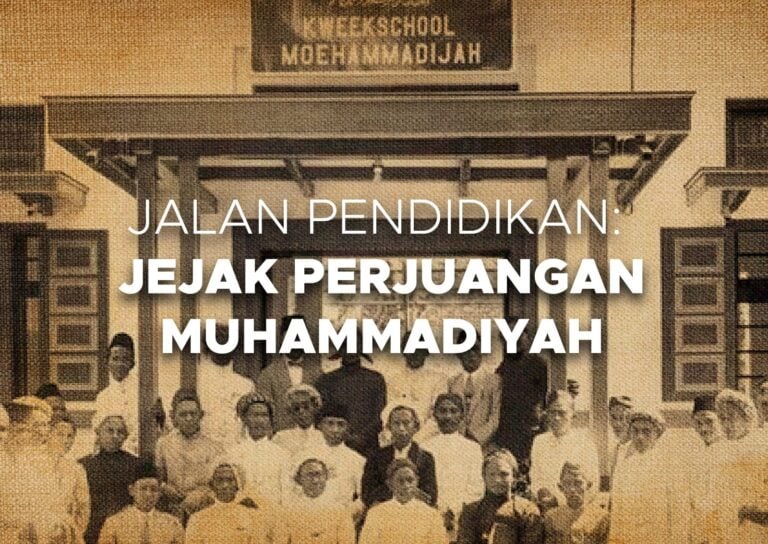 Jejak Perjuangan Jalan Pendidikan Muhammadiyah