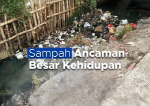 Sampah Ancaman Besar Kehidupan
