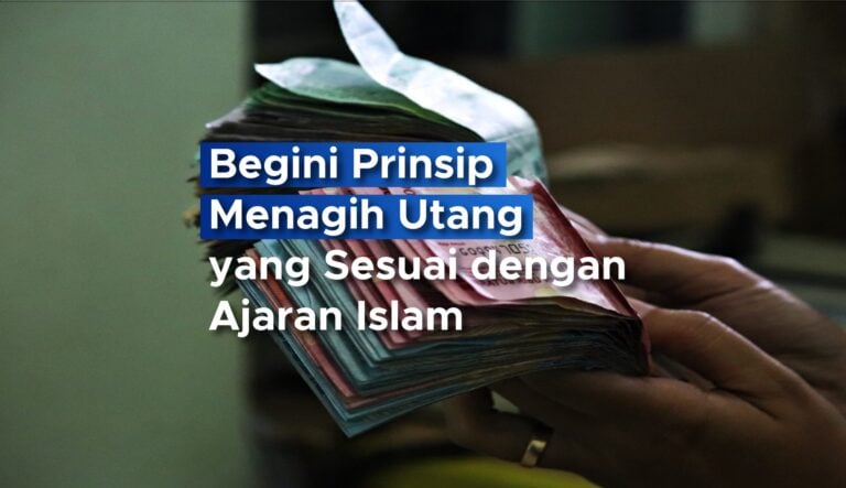Begini Prinsip Menagih Utang yang Sesuai dengan Ajaran Islam