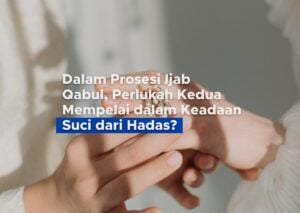 Dalam Prosesi Ijab Qabul, Perlukah Kedua Mempelai dalam Keadaan Suci dari Hadas?