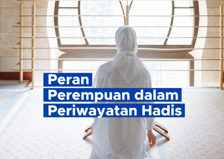 Peran Perempuan dalam Periwayatan Hadis