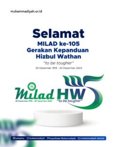 Milad ke-105 HW Canangkan Internasionalisasi Gerakan