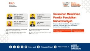Jawab Kebutuhan Lahirnya Pemikir Pendidikan Muhammadiyah, UAD Gelar Sarasehan