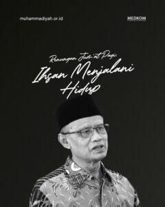 Renungan Jum’at Pagi: Ihsan Menjalani Hidup
