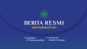 Berita Resmi Muhammadiyah (BRM) Nomor 02/2022-2027