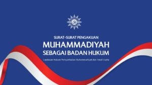 Download: Surat Pengakuan Muhammadiyah Sebagai Badan Hukum