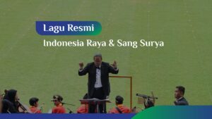 Lagu Resmi Indonesia Raya dan Sang Surya