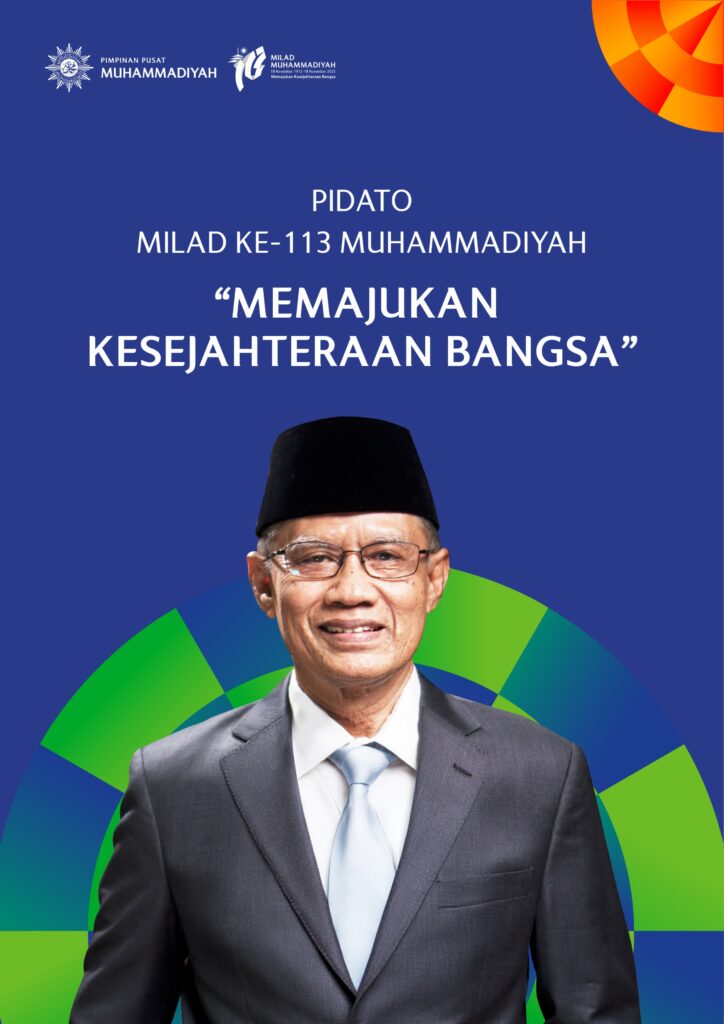Pidato Milad ke 113 Muhammadiyah Memajukan Kesejahteraan Bangsa