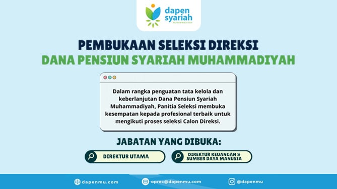 Dana Pensiun Syariah Muhammadiyah Buka Seleksi Calon Direksi