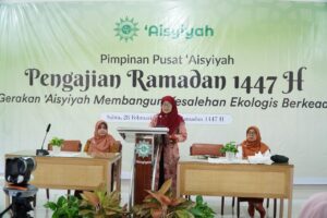 Aisyiyah Teguhkan Kesalehan Ekologis Berkeadilan Di Tengah Krisis Lingkungan - ‘Aisyiyah Teguhkan