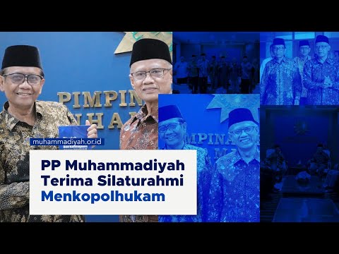 Video PP Muhammadiyah Terima Silaturahmi Menkopolhukam Mahfud MD - Video PP Muhammadiyah